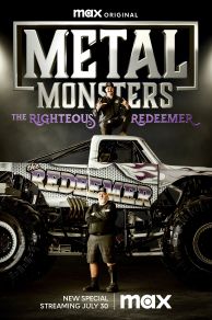 Metal Monsters: The Righteous Redeemer (2023)