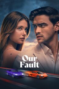 Our Fault (Culpa nuestra) (2025)