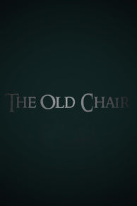 The Old Chair (2012)