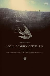 Come Worry with Us! (2013)