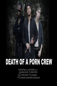 Death of a Porn Crew (2014)