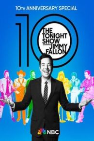 The Tonight Show Starring Jimmy Fallon 10th Anniversary Special (2024)
