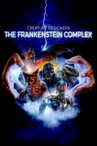 Creature Designers - The Frankenstein Complex (2015)