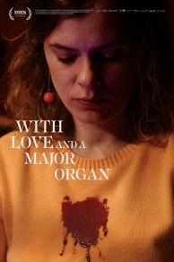 With Love and a Major Organ (2023)