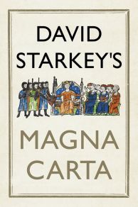 David Starkeys Magna Carta (2015)