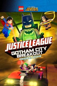 Lego DC Comics Superheroes: Justice League - Gotham City Breakout (2016)