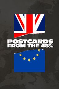 Postcards from the 48% (2018)