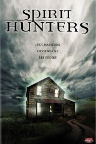 Spirit Hunters (2011)