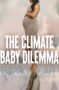 The Climate Baby Dilemma (2022)