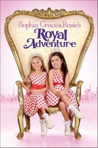 Sophia Grace & Rosie's Royal Adventure (2014)