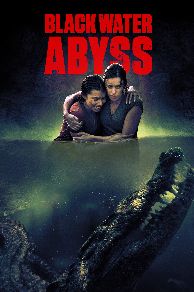 Black Water: Abyss (2020)