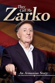 They Call Me Zarko - The Ghazaros Demirdjian Story (2021)