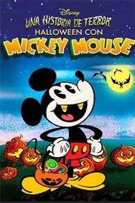 The Scariest Story Ever: A Mickey Mouse Halloween Spooktacular! (2017)