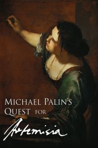 Michael Palins Quest for Artemisia (2015)