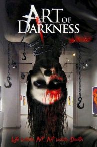 Art of Darkness (Art House Massacre) (2012)