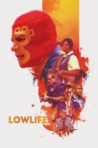 Lowlife (2017)