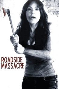 Roadside Massacre (2012)