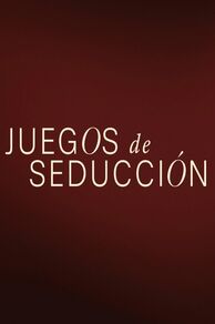 Juegos de Seducción (2025)