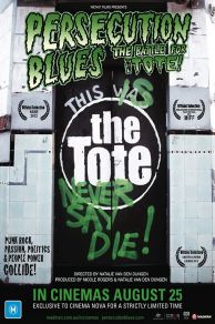 Persecution Blues: The Battle for the Tote (2011)