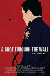 A Shot Through the Wall (2021)