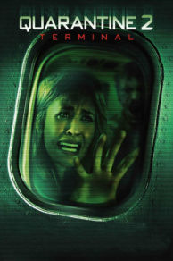 Quarantine 2: Terminal (2011)