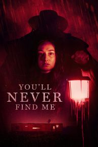 Youll Never Find Me (2023)