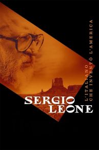 Sergio Leone: The Man Who Invented America (2022)