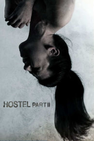 Hostel: Part II (2007)