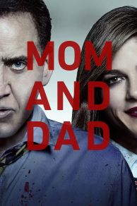 Mom and Dad (2017)