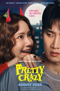 Pretty Crazy (Agmaga Isawassda) (2025)