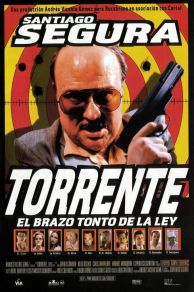 Torrente, el brazo tonto de la ley (1998)