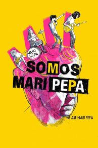 Somos Mari Pepa (2013)