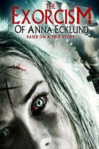 The Exorcism of Anna Ecklund (2016)