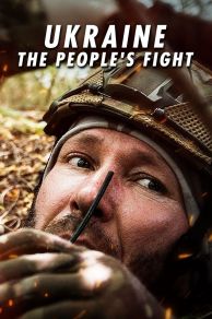 Ukraine: The Peoples Fight (2023)