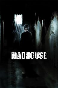 Madhouse (2004)