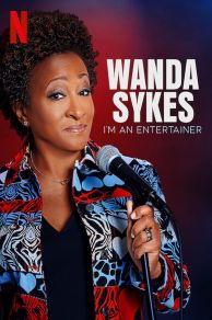 Wanda Sykes: Im an Entertainer (2023)