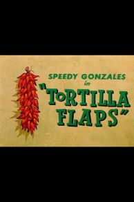 Tortilla Flaps (1958)