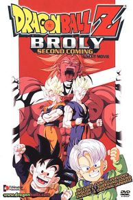 Dragon Ball Z: Broly - Second Coming (1994)