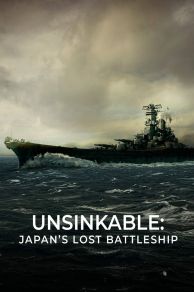 Unsinkable: Japans Lost Battleship (2020)