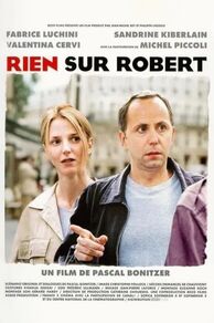 Nothing About Robert (Rien sur Robert) (1999)