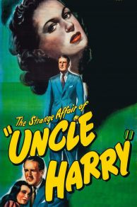 The Strange Affair of Uncle Harry (1945)