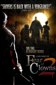 Fear of Clowns 2 (2007)