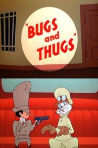 Bugs and Thugs (1954)