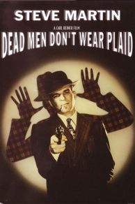 Dead Men Don't Wear Plaid (1982)