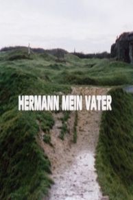 Hermann mein Vater (1987)