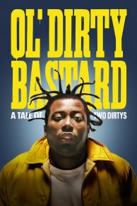 Ol Dirty Bastard: A Tale of Two Dirtys (2024)