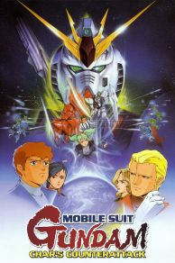 Mobile Suit Gundam: Chars Counterattack (Kidô senshi Gandamu: Gyakushû no Shâ) (1988)