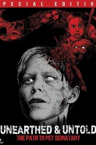 Unearthed & Untold: The Path to Pet Sematary (2017)