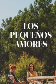 Los pequeños amores (2024)