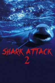 Shark Attack 2 (2000)